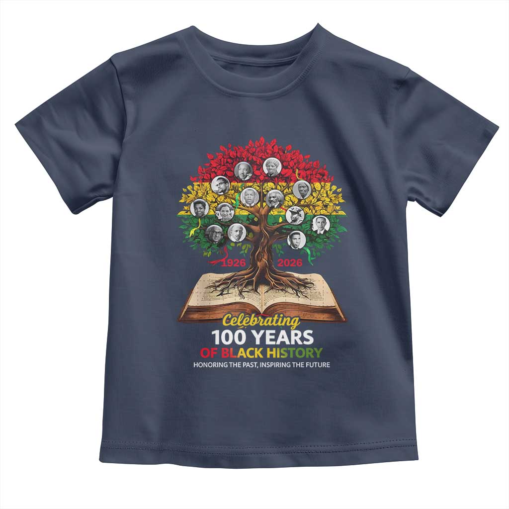 Celebrating 100 Years Of Black History Honoring The Past Inspiring The Future Toddler T Shirt Black Leaders
