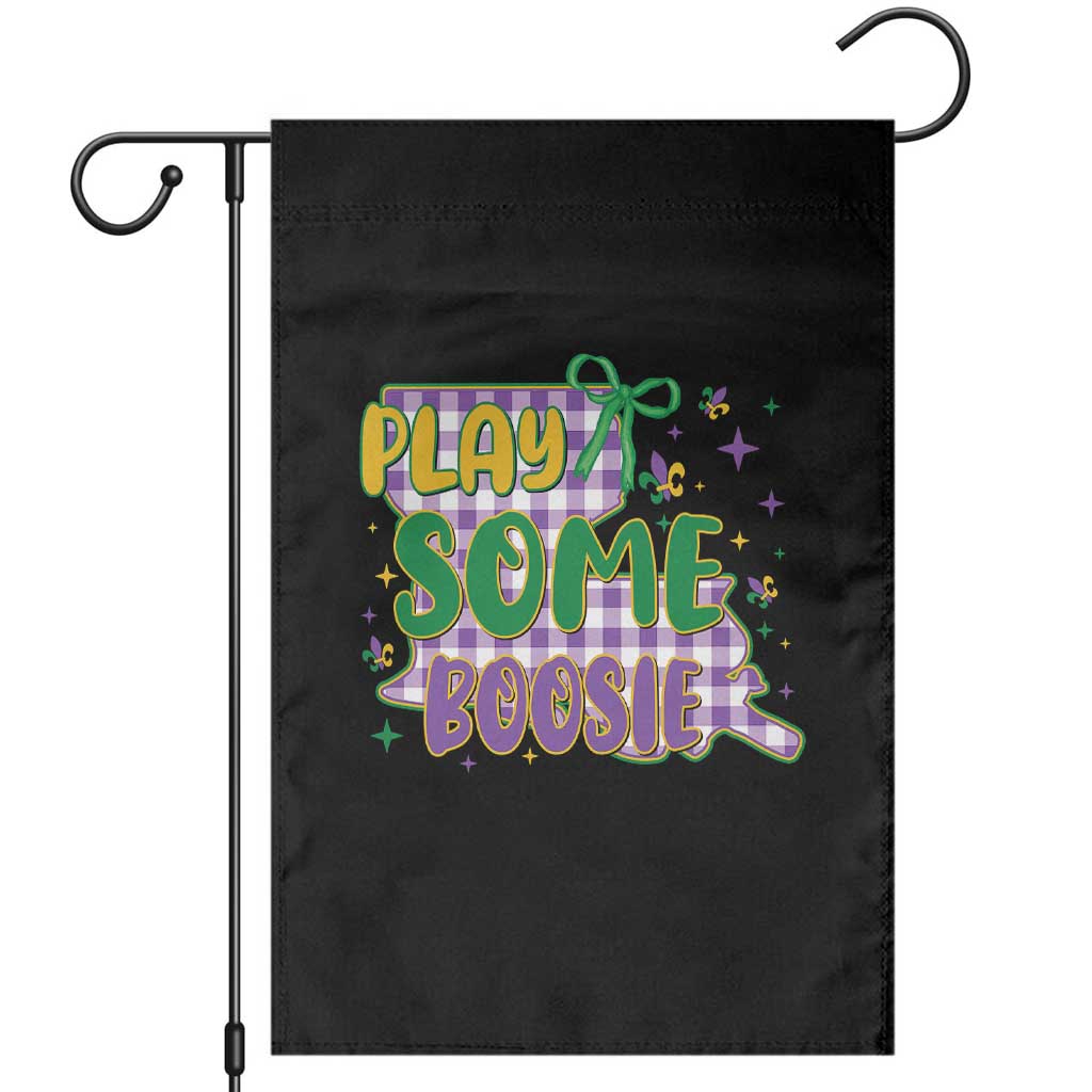 Play Some Boosie Mardi Gras Garden Flag Funny Fat Tuesday Coquette Louisiana Carnival