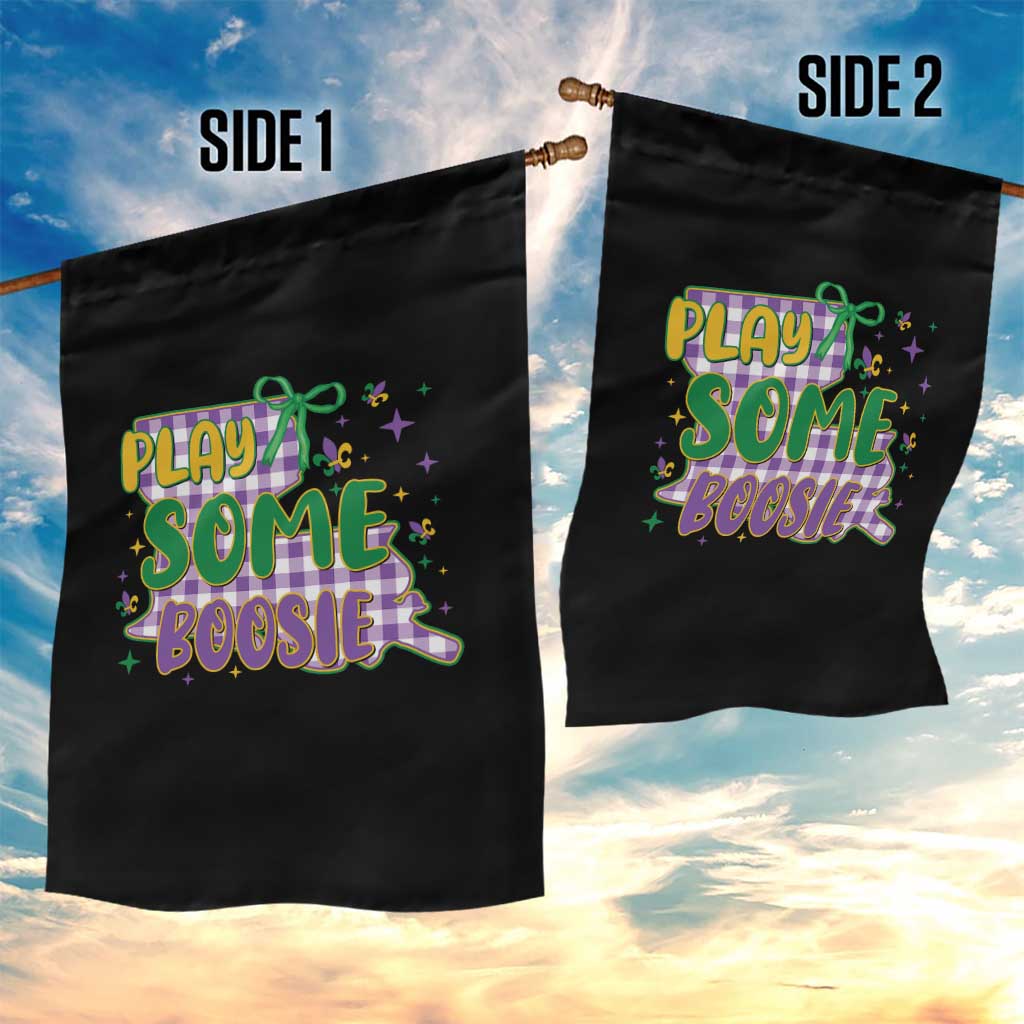Play Some Boosie Mardi Gras Garden Flag Funny Fat Tuesday Coquette Louisiana Carnival