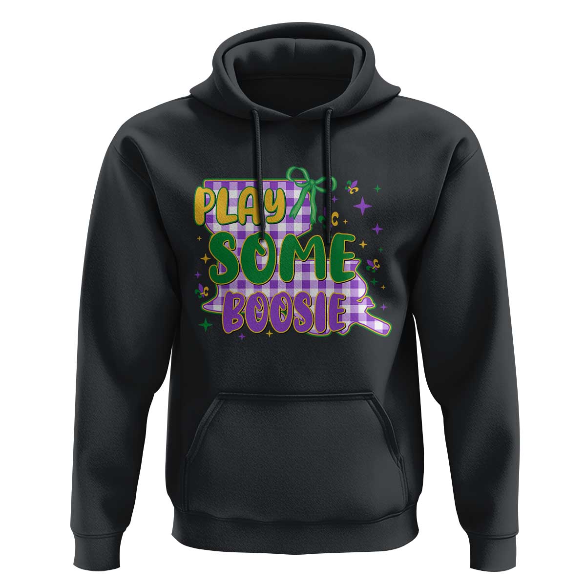 Play Some Boosie Mardi Gras Hoodie Funny Fat Tuesday Coquette Louisiana Carnival