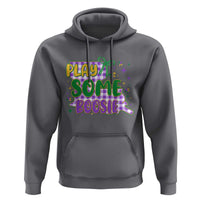 Play Some Boosie Mardi Gras Hoodie Funny Fat Tuesday Coquette Louisiana Carnival