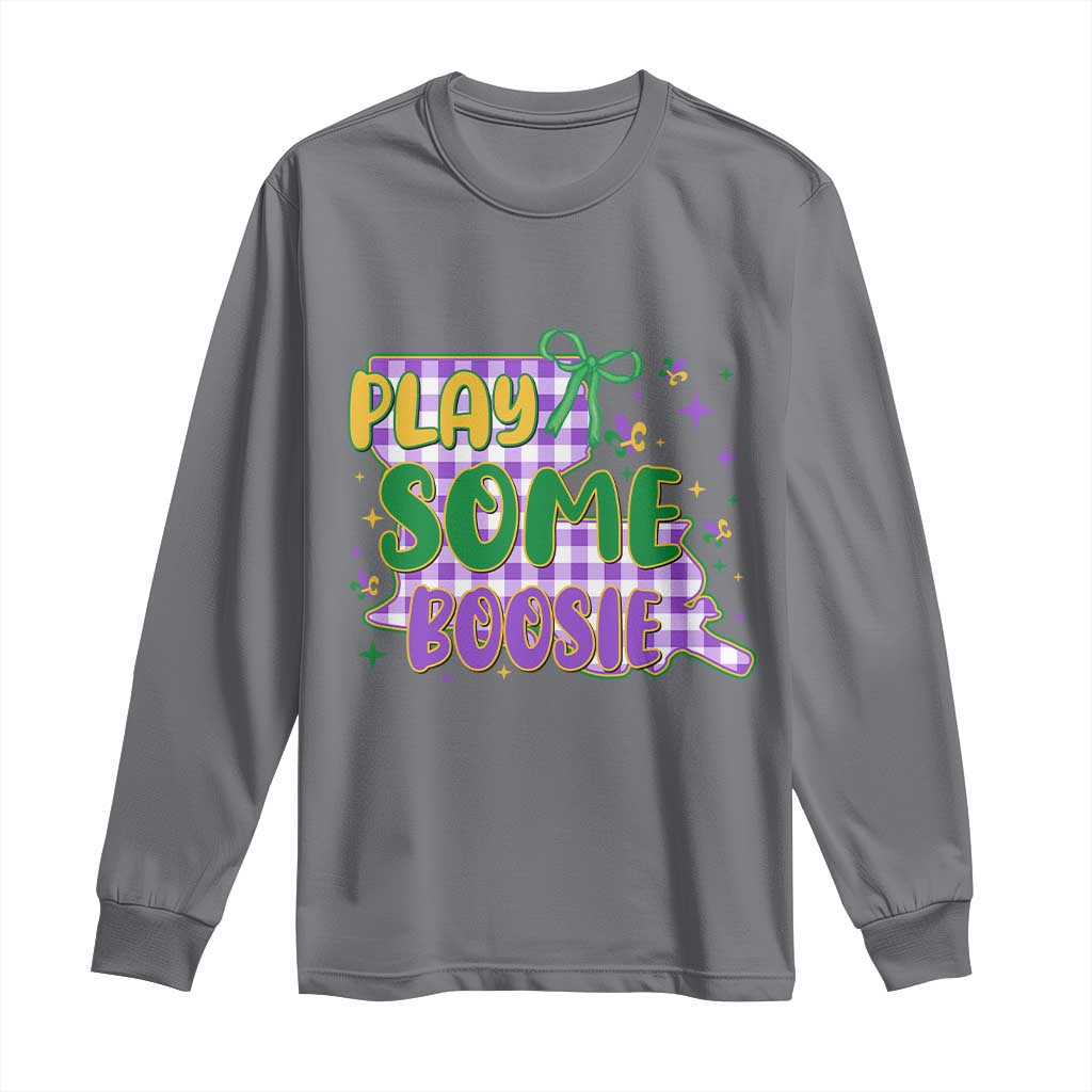 Play Some Boosie Mardi Gras Long Sleeve Shirt Funny Fat Tuesday Coquette Louisiana Carnival