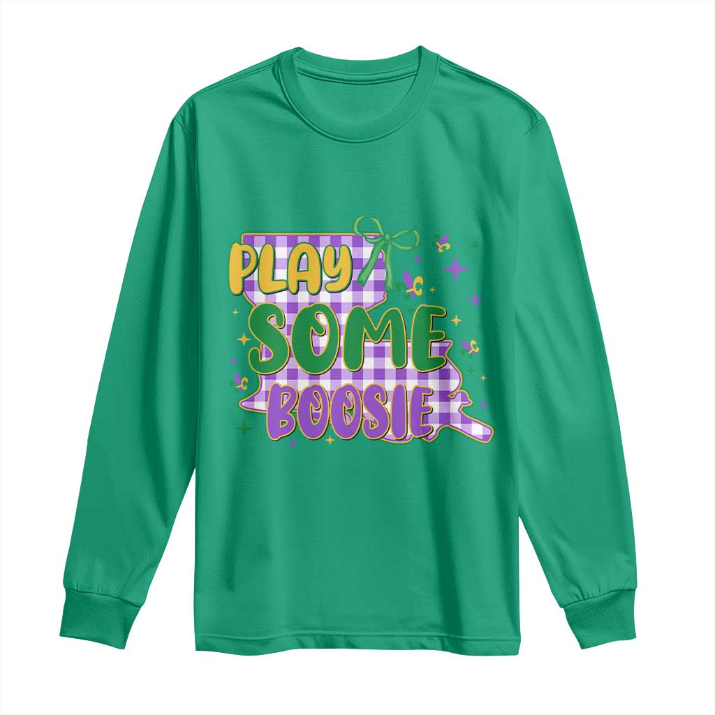 Play Some Boosie Mardi Gras Long Sleeve Shirt Funny Fat Tuesday Coquette Louisiana Carnival