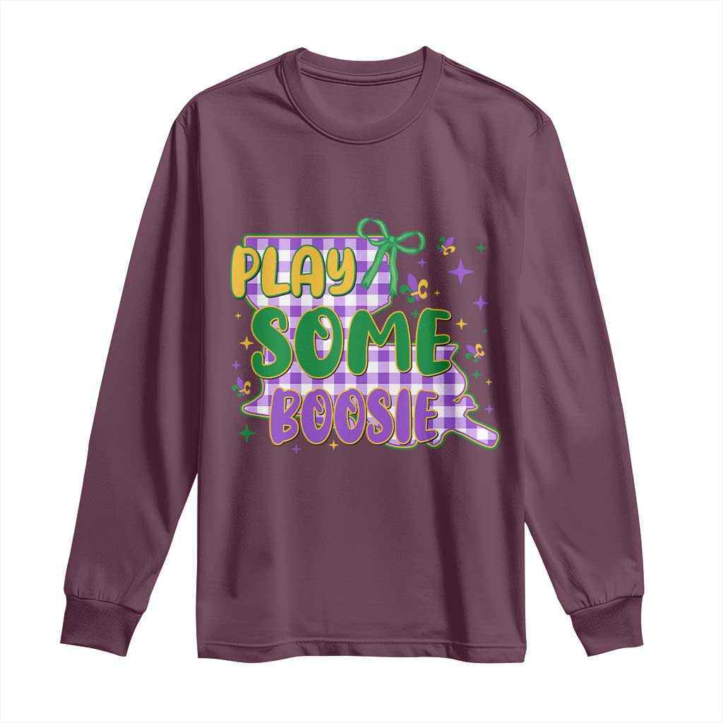Play Some Boosie Mardi Gras Long Sleeve Shirt Funny Fat Tuesday Coquette Louisiana Carnival