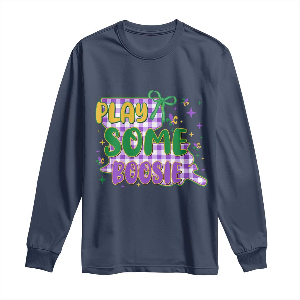 Play Some Boosie Mardi Gras Long Sleeve Shirt Funny Fat Tuesday Coquette Louisiana Carnival