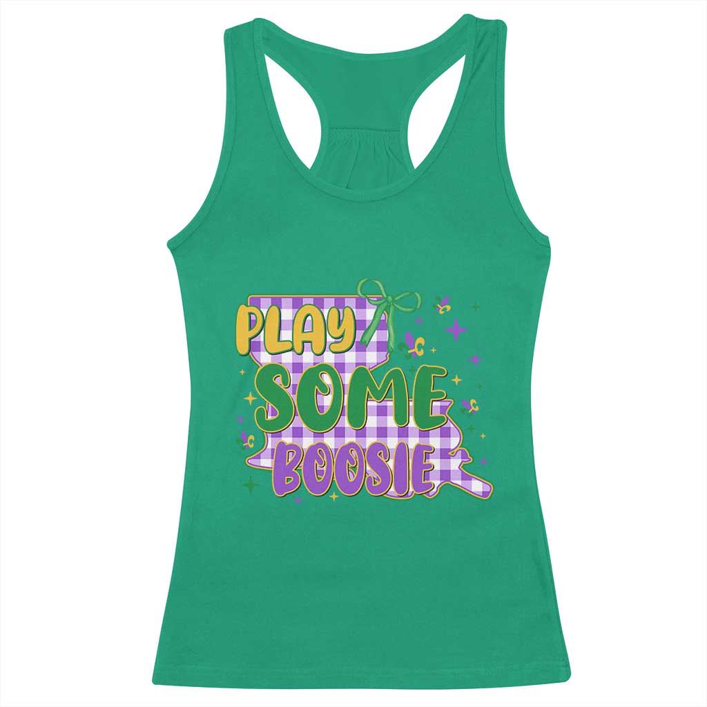 Play Some Boosie Mardi Gras Racerback Tank Top Funny Fat Tuesday Coquette Louisiana Carnival