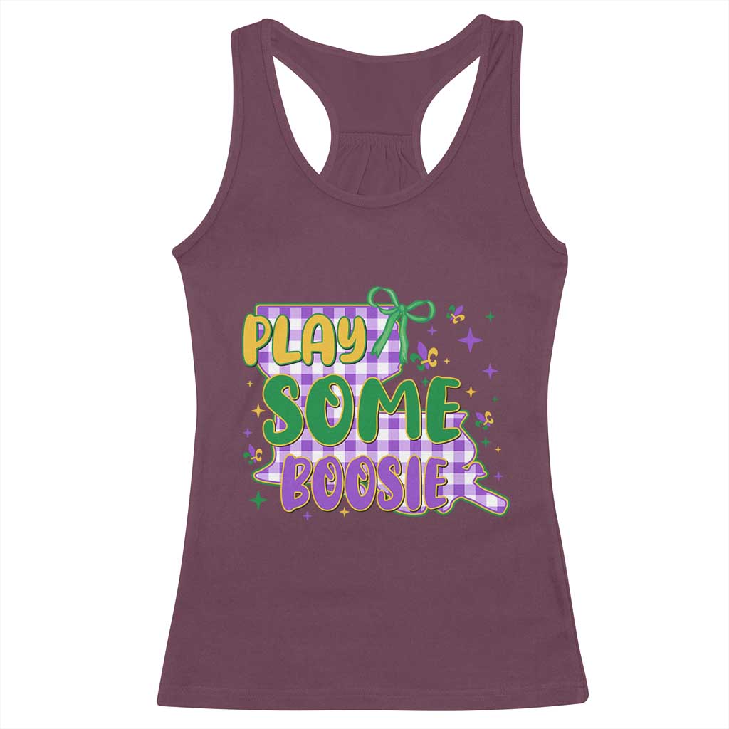 Play Some Boosie Mardi Gras Racerback Tank Top Funny Fat Tuesday Coquette Louisiana Carnival