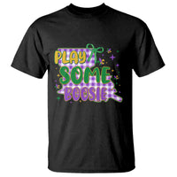 Play Some Boosie Mardi Gras T Shirt Funny Fat Tuesday Coquette Louisiana Carnival