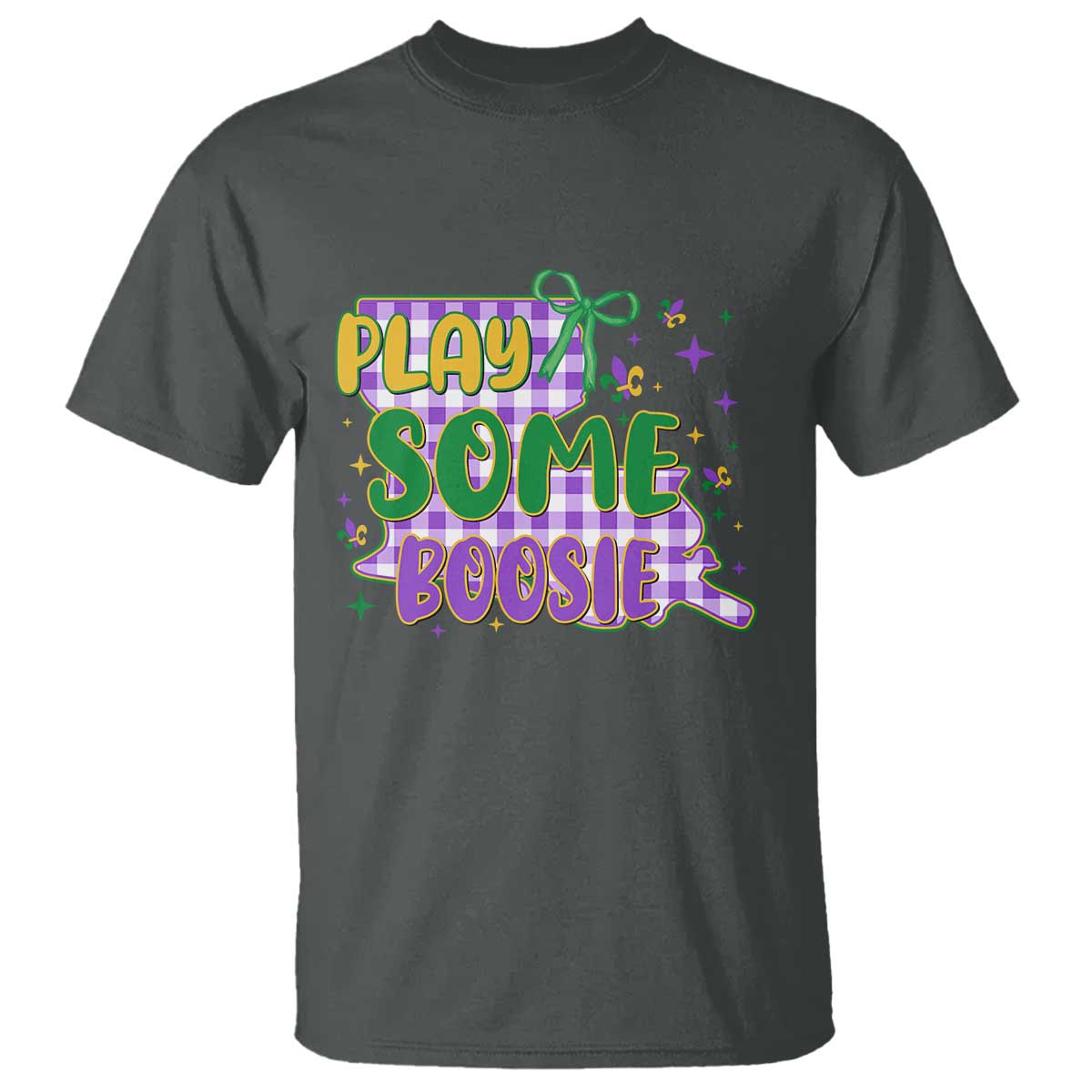 Play Some Boosie Mardi Gras T Shirt Funny Fat Tuesday Coquette Louisiana Carnival