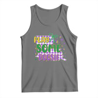 Play Some Boosie Mardi Gras Tank Top Funny Fat Tuesday Coquette Louisiana Carnival