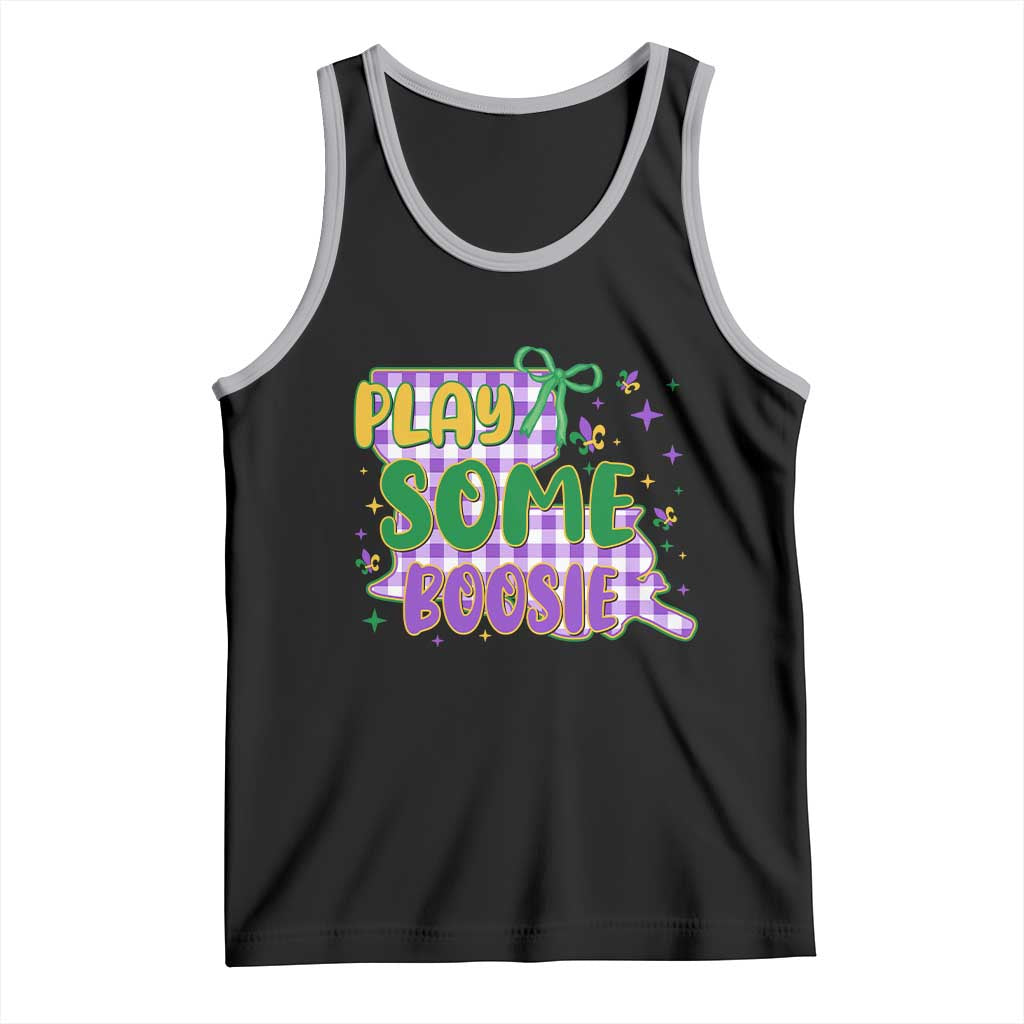 Play Some Boosie Mardi Gras Tank Top Funny Fat Tuesday Coquette Louisiana Carnival