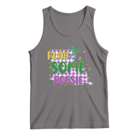 Play Some Boosie Mardi Gras Tank Top Funny Fat Tuesday Coquette Louisiana Carnival