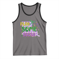 Play Some Boosie Mardi Gras Tank Top Funny Fat Tuesday Coquette Louisiana Carnival