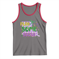 Play Some Boosie Mardi Gras Tank Top Funny Fat Tuesday Coquette Louisiana Carnival