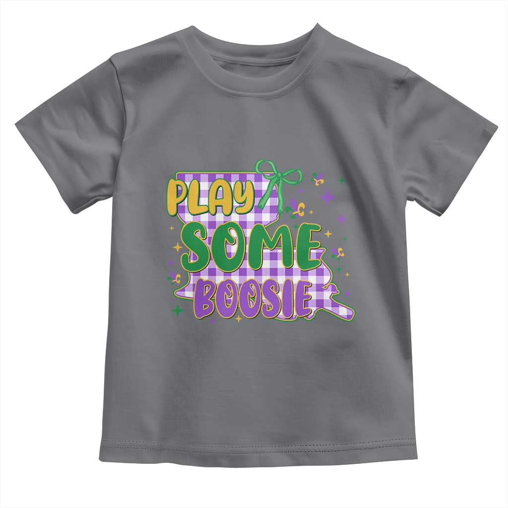 Play Some Boosie Mardi Gras Toddler T Shirt Funny Fat Tuesday Coquette Louisiana Carnival