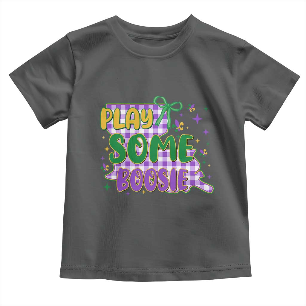 Play Some Boosie Mardi Gras Toddler T Shirt Funny Fat Tuesday Coquette Louisiana Carnival