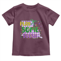 Play Some Boosie Mardi Gras Toddler T Shirt Funny Fat Tuesday Coquette Louisiana Carnival