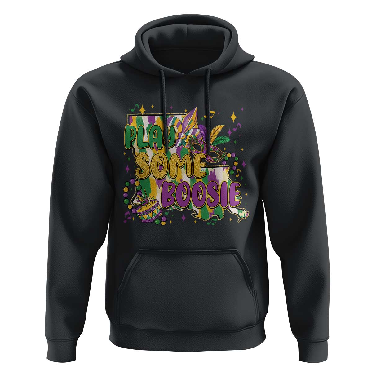 Play Some Boosie Mardi Gras Hoodie Funny Louisiana New Orleans Carnival