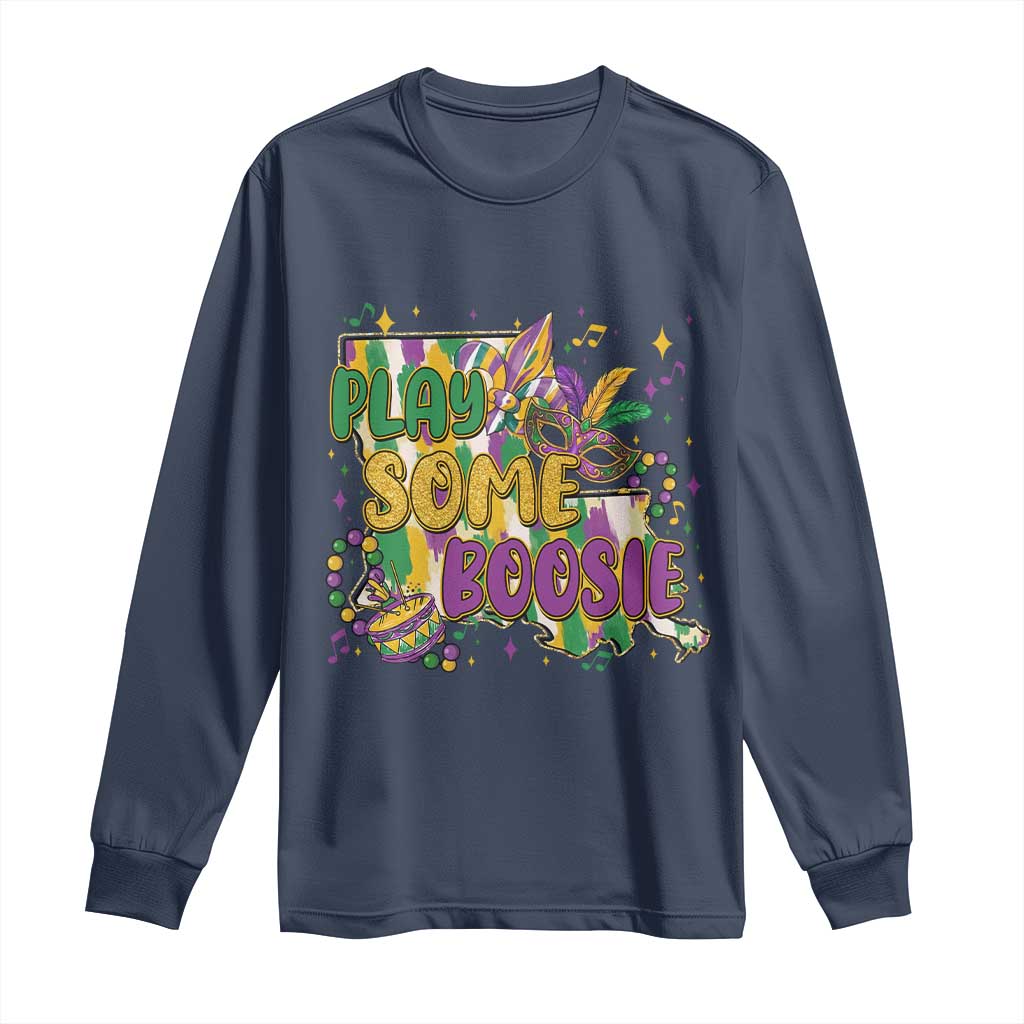 Play Some Boosie Mardi Gras Long Sleeve Shirt Funny Louisiana New Orleans Carnival