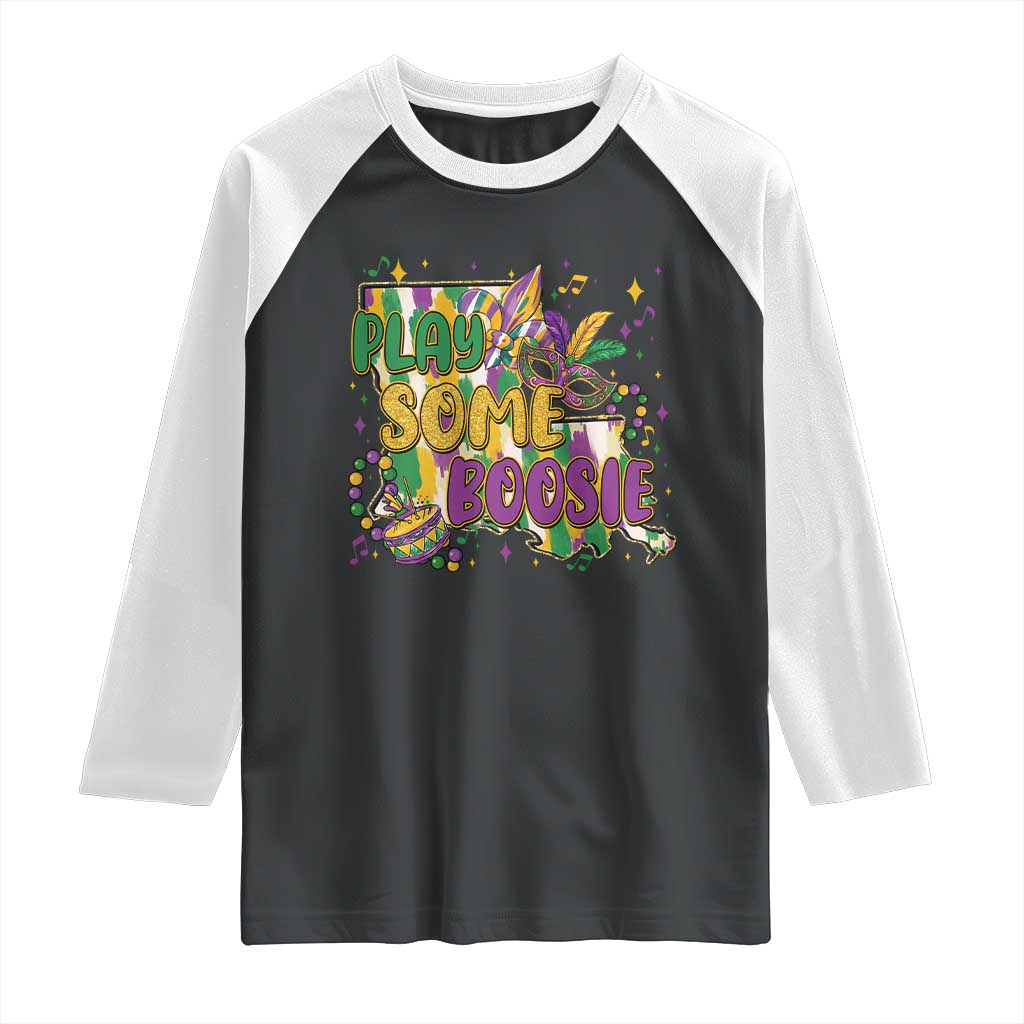 Play Some Boosie Mardi Gras Raglan Shirt Funny Louisiana New Orleans Carnival