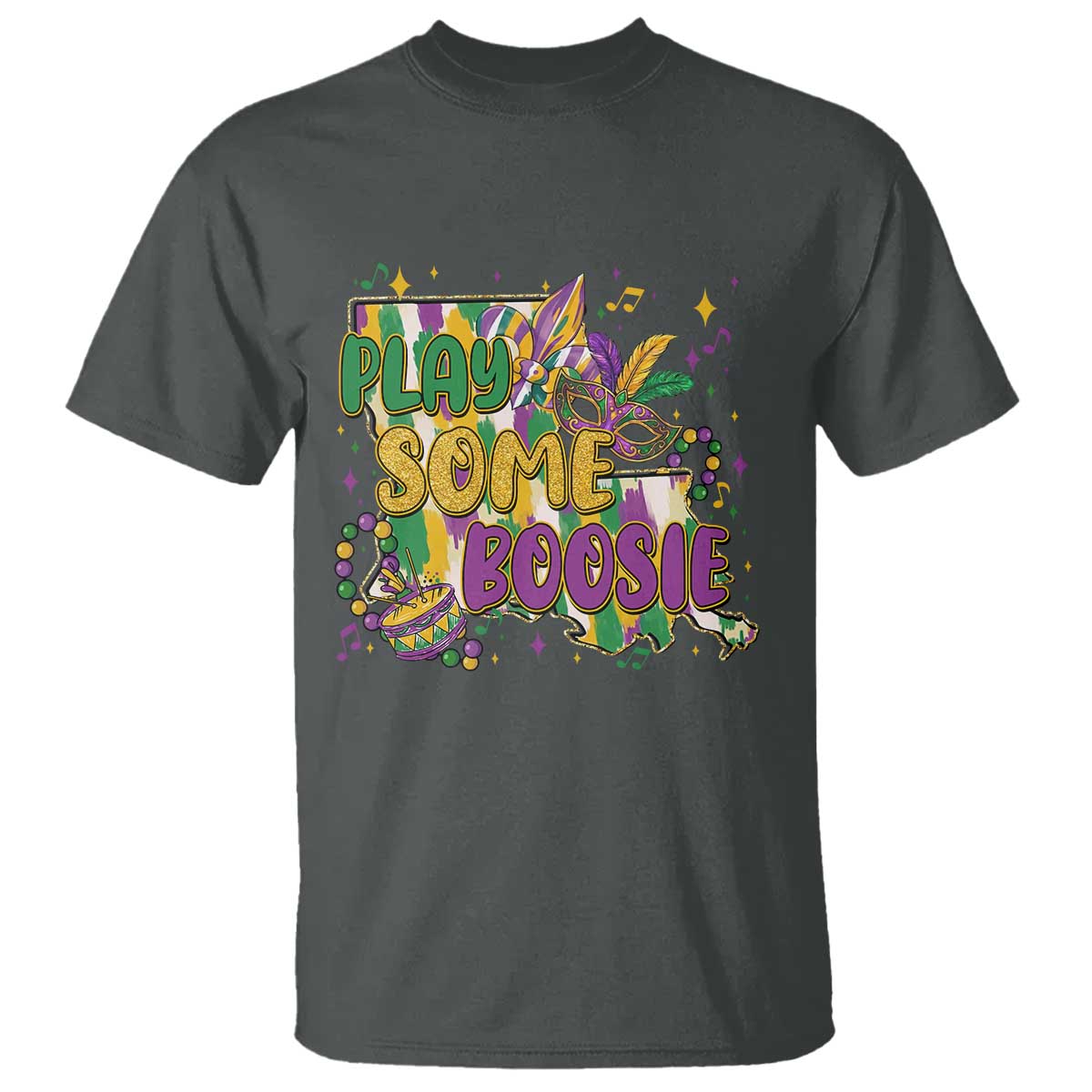 Play Some Boosie Mardi Gras T Shirt Funny Louisiana New Orleans Carnival