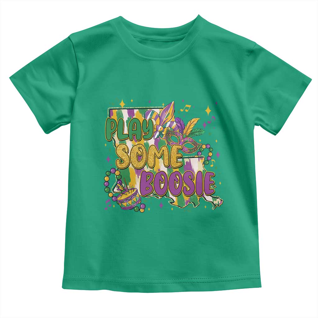 Play Some Boosie Mardi Gras Toddler T Shirt Funny Louisiana New Orleans Carnival