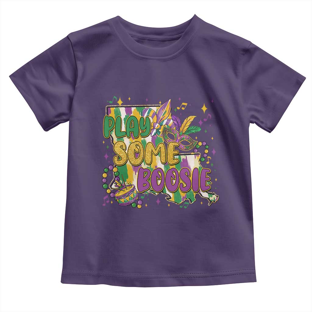 Play Some Boosie Mardi Gras Toddler T Shirt Funny Louisiana New Orleans Carnival