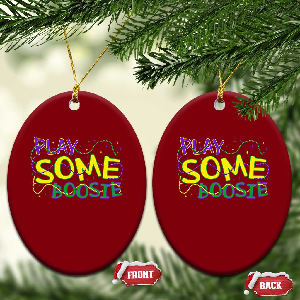 Funny Play Some Boosie Mardi Gras Ceramic Ornament Beads Carnival Louisiana