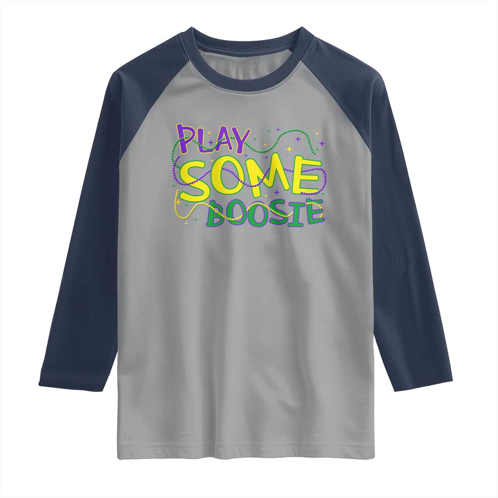 Funny Play Some Boosie Mardi Gras Raglan Shirt Beads Carnival Louisiana