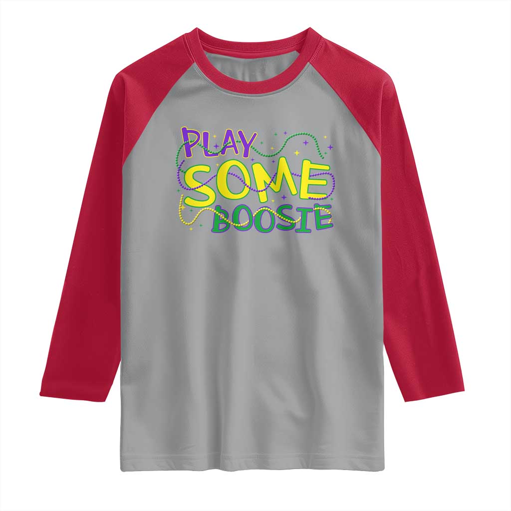 Funny Play Some Boosie Mardi Gras Raglan Shirt Beads Carnival Louisiana
