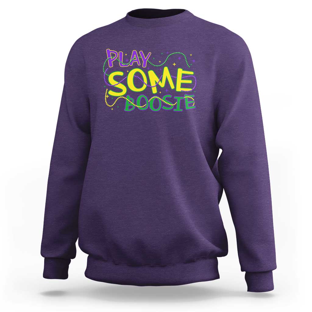 Funny Play Some Boosie Mardi Gras Sweatshirt Beads Carnival Louisiana