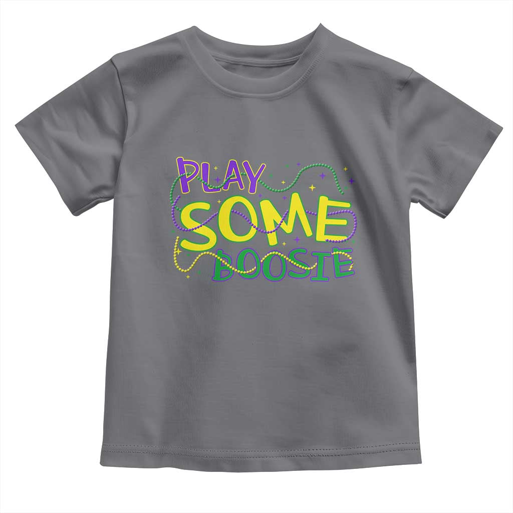 Funny Play Some Boosie Mardi Gras Toddler T Shirt Beads Carnival Louisiana