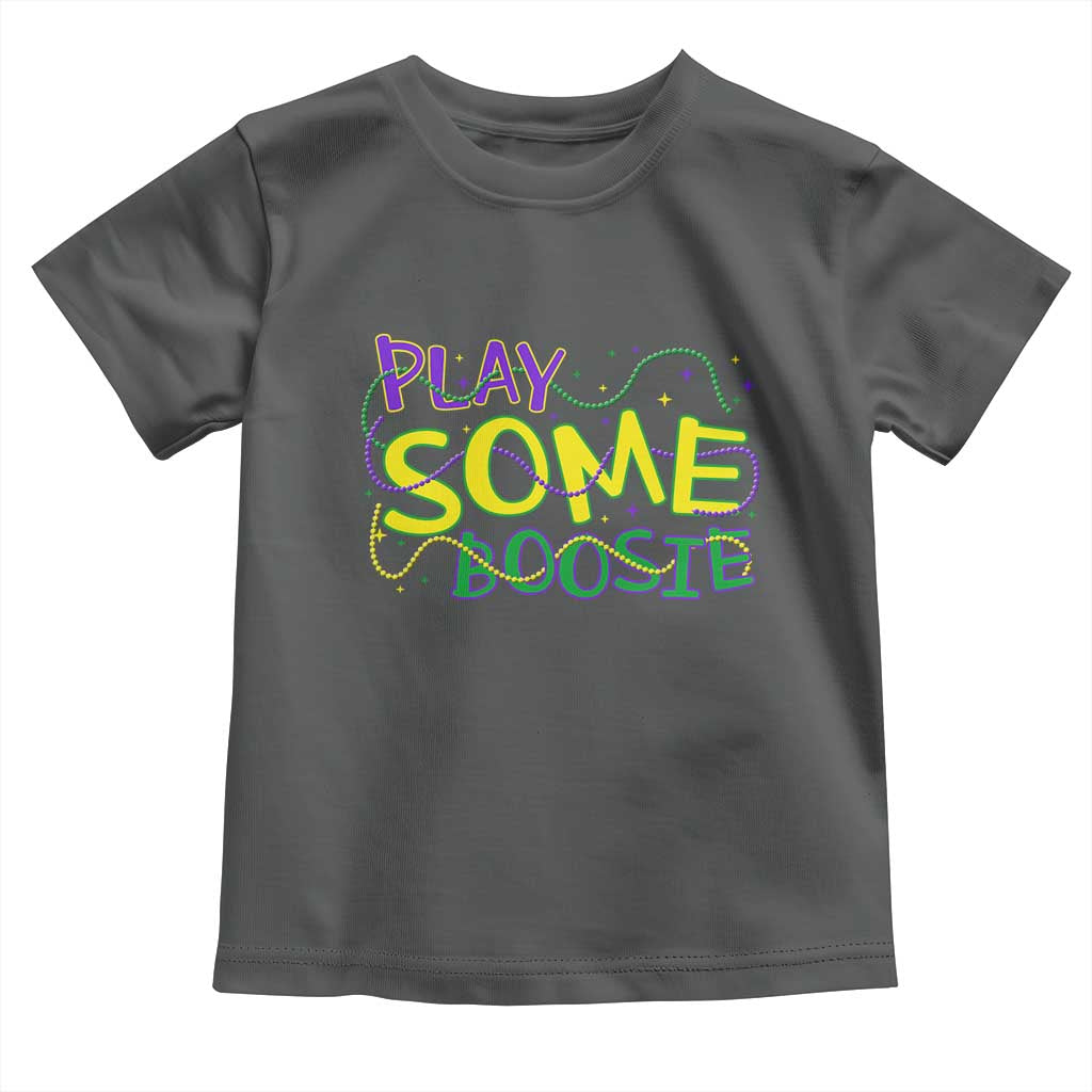 Funny Play Some Boosie Mardi Gras Toddler T Shirt Beads Carnival Louisiana