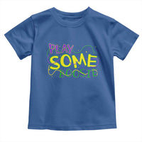 Funny Play Some Boosie Mardi Gras Toddler T Shirt Beads Carnival Louisiana