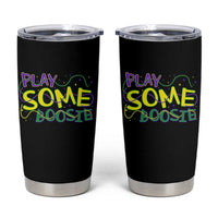 Funny Play Some Boosie Mardi Gras Tumbler Cup Beads Carnival Louisiana