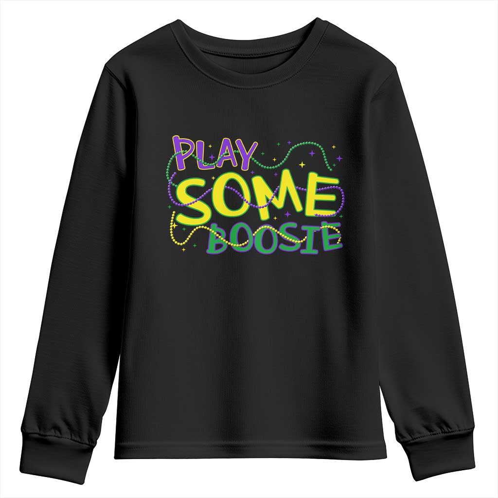 Funny Play Some Boosie Mardi Gras Youth Sweatshirt Beads Carnival Louisiana