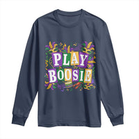 Funny Play Boosie Mardi Gras Long Sleeve Shirt Fat Tuesday Carnival Fleur De Lis Music
