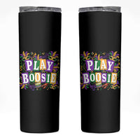 Funny Play Boosie Mardi Gras Skinny Tumbler Fat Tuesday Carnival Fleur De Lis Music