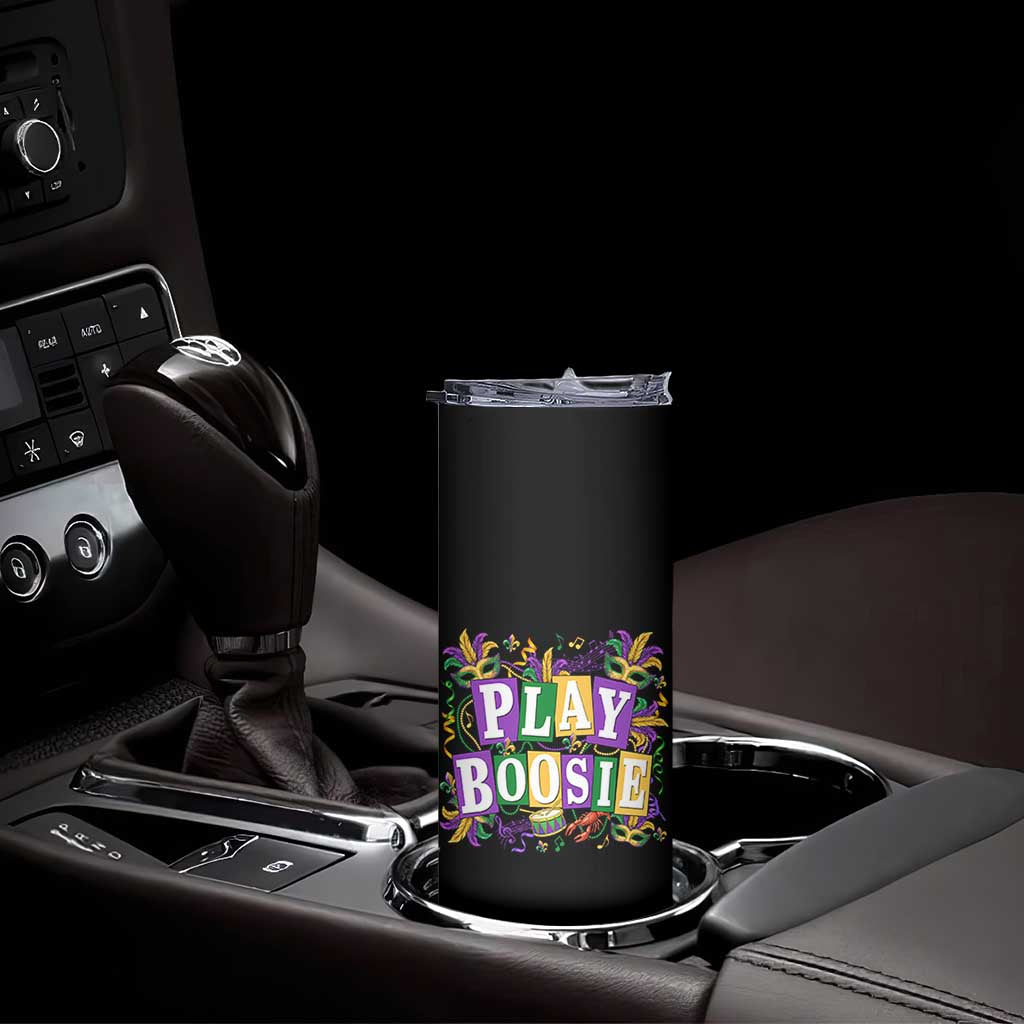 Funny Play Boosie Mardi Gras Skinny Tumbler Fat Tuesday Carnival Fleur De Lis Music