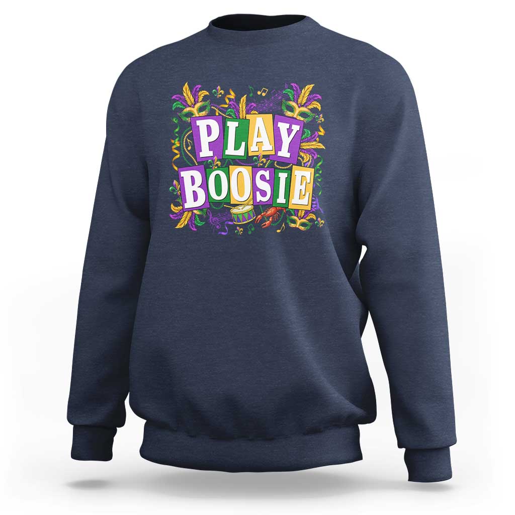 Funny Play Boosie Mardi Gras Sweatshirt Fat Tuesday Carnival Fleur De Lis Music