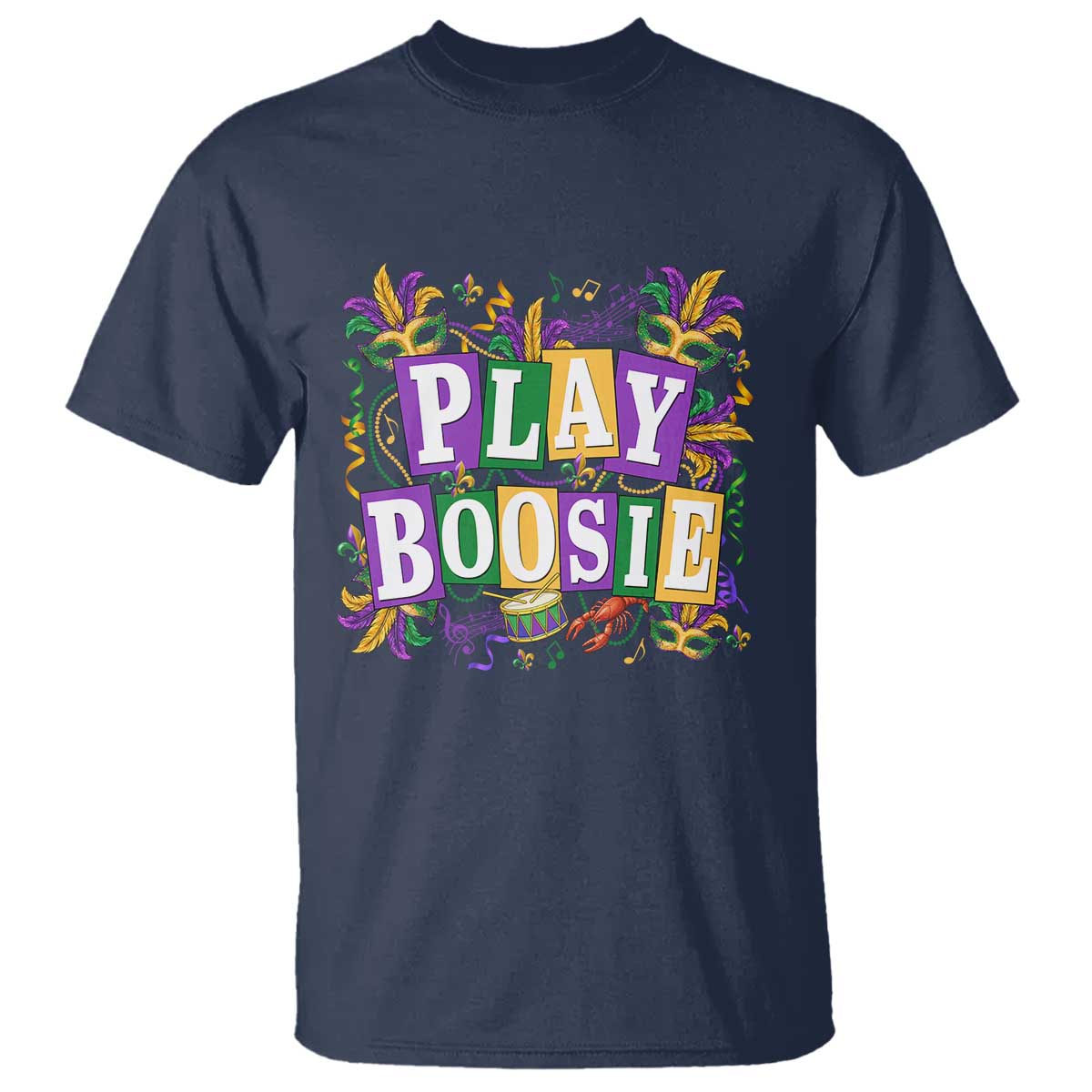 Funny Play Boosie Mardi Gras T Shirt Fat Tuesday Carnival Fleur De Lis Music