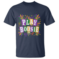 Funny Play Boosie Mardi Gras T Shirt Fat Tuesday Carnival Fleur De Lis Music
