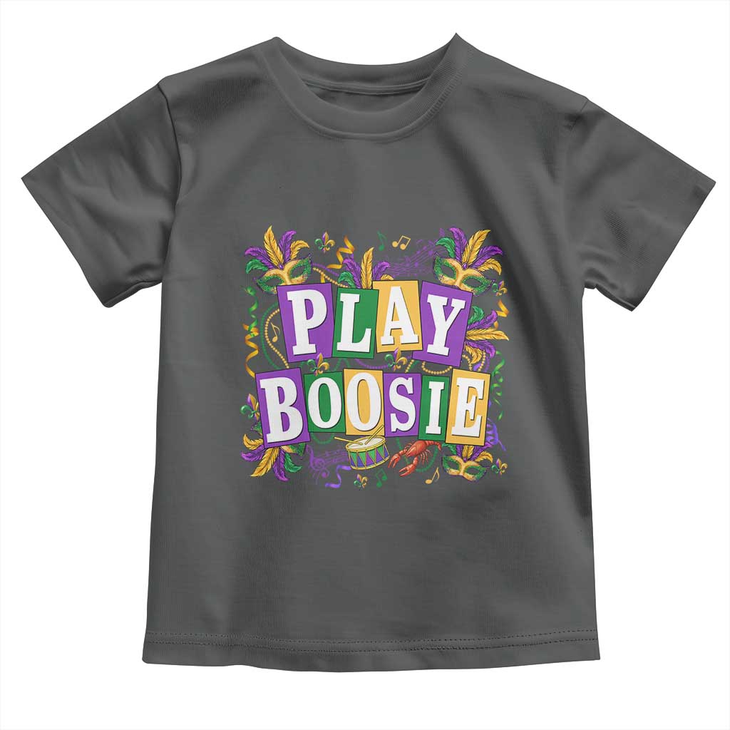 Funny Play Boosie Mardi Gras Toddler T Shirt Fat Tuesday Carnival Fleur De Lis Music