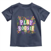 Funny Play Boosie Mardi Gras Toddler T Shirt Fat Tuesday Carnival Fleur De Lis Music