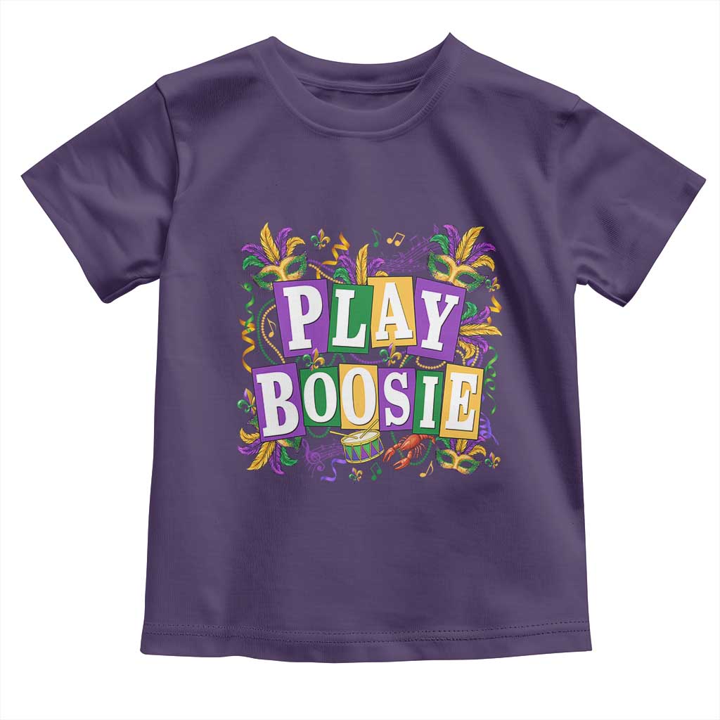 Funny Play Boosie Mardi Gras Toddler T Shirt Fat Tuesday Carnival Fleur De Lis Music