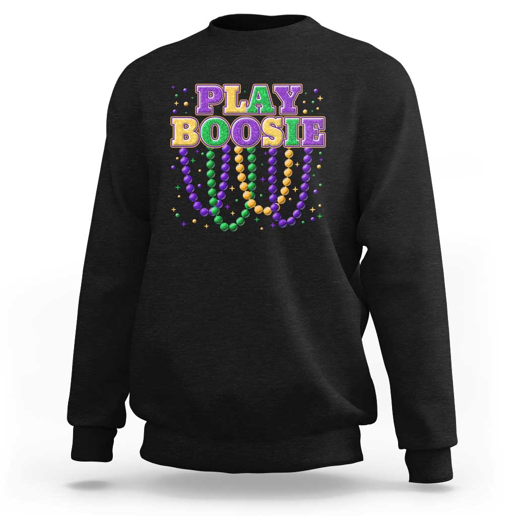 Funny Play Boosie Mardi Gras Sweatshirt Beads Fat Tuesday Carnival