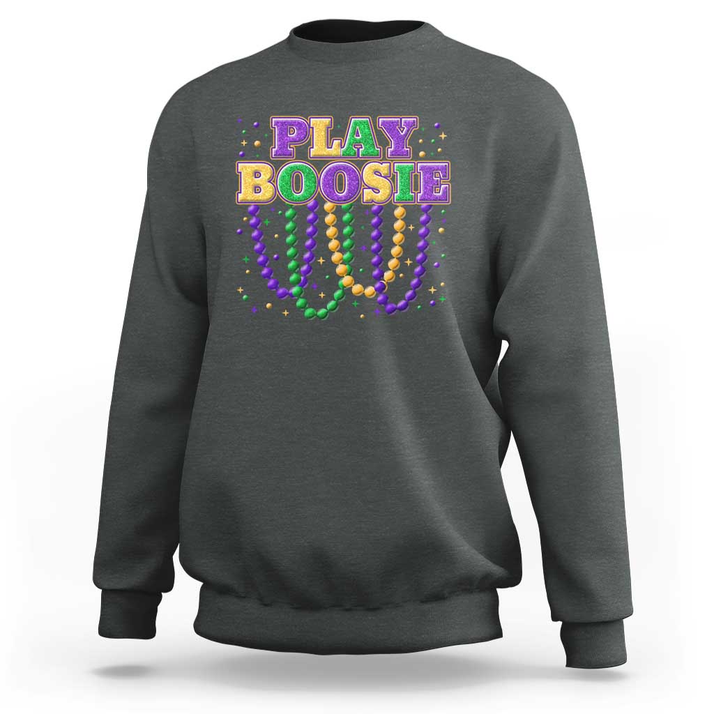 Funny Play Boosie Mardi Gras Sweatshirt Beads Fat Tuesday Carnival