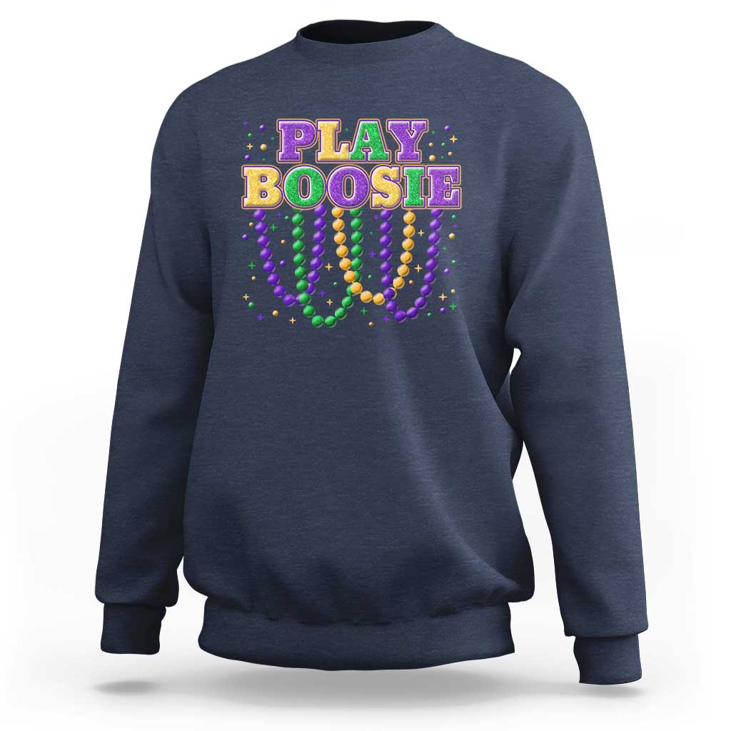 Funny Play Boosie Mardi Gras Sweatshirt Beads Fat Tuesday Carnival