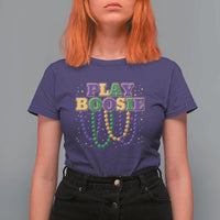 Funny Play Boosie Mardi Gras T Shirt For Women Beads Fat Tuesday Carnival