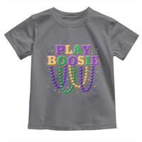 Funny Play Boosie Mardi Gras Toddler T Shirt Beads Fat Tuesday Carnival